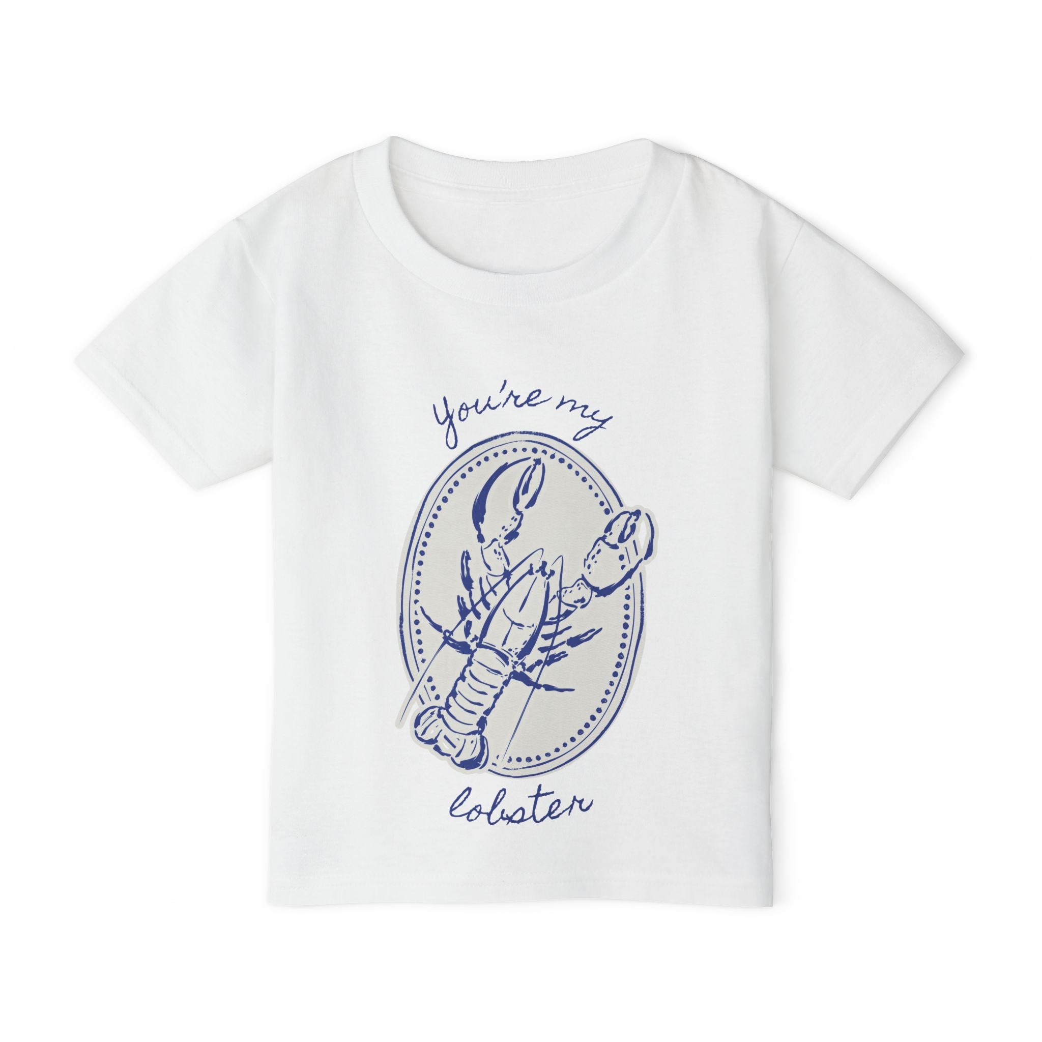 Toddler T-Shirt — "You’re My Lobster" Cute Nautical Baby Tee