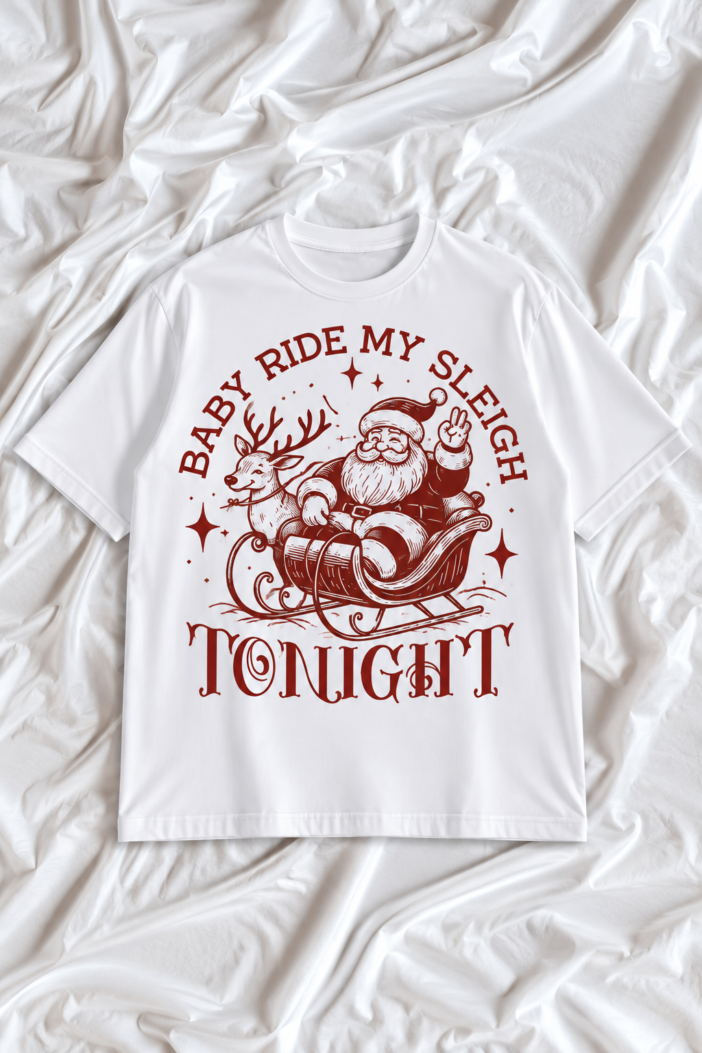 Baby Ride My Sleigh Tonight Christmas T-Shirt | Funny Santa Graphic Tee | Vintage Holiday Unisex Shirt