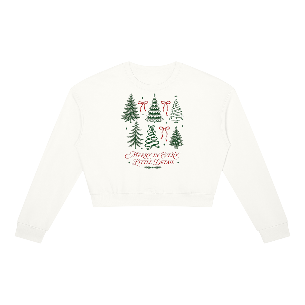 Merry in Every Little Detail Women's Cropped Christmas Sweatshirt