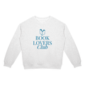Book Lovers Club Sweatshirt – Unisex Bookish Graphic Crewneck for Readers
