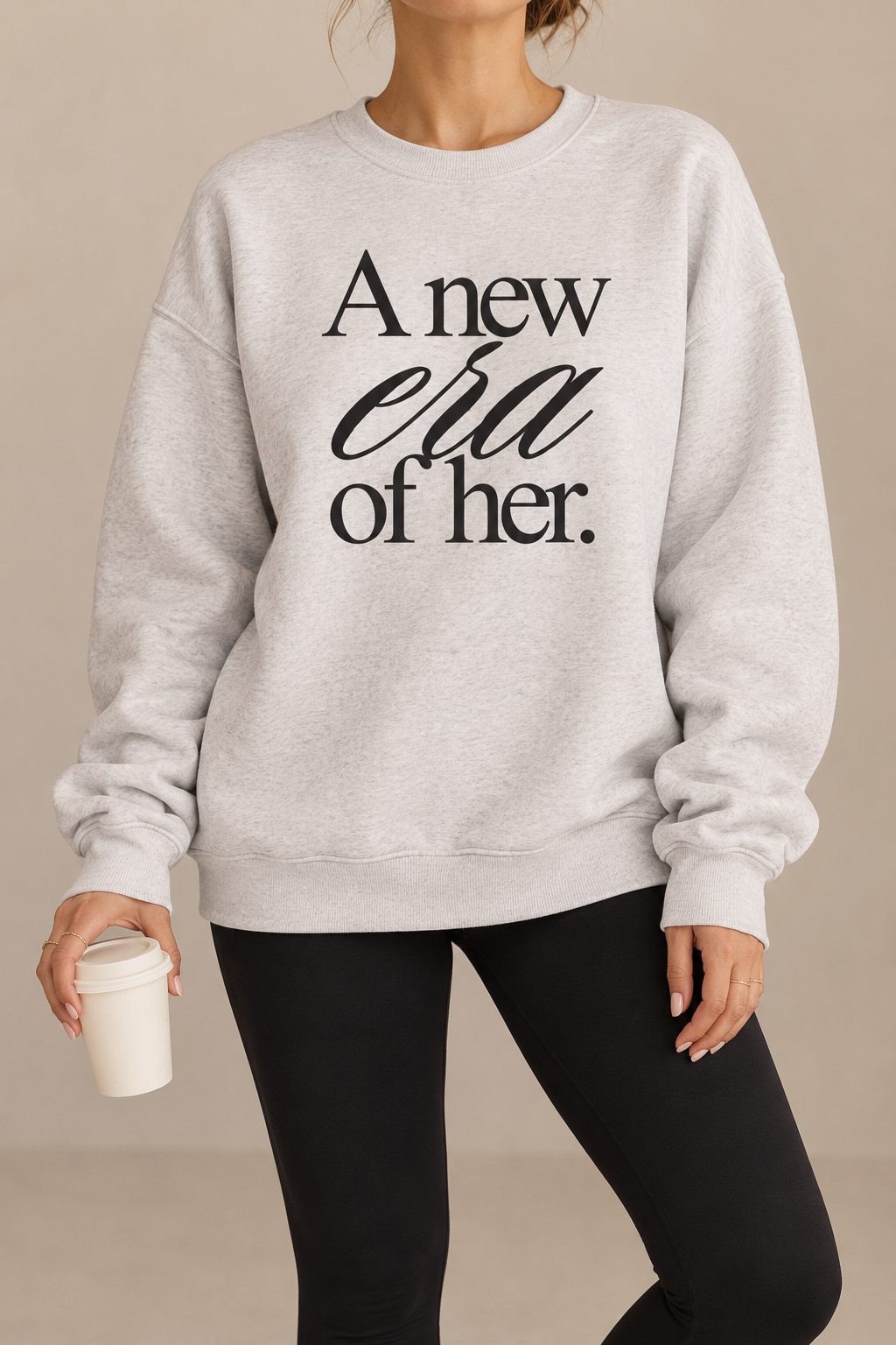 A New Era of Her Sweatshirt – Unisex Empowerment Quote Crewneck