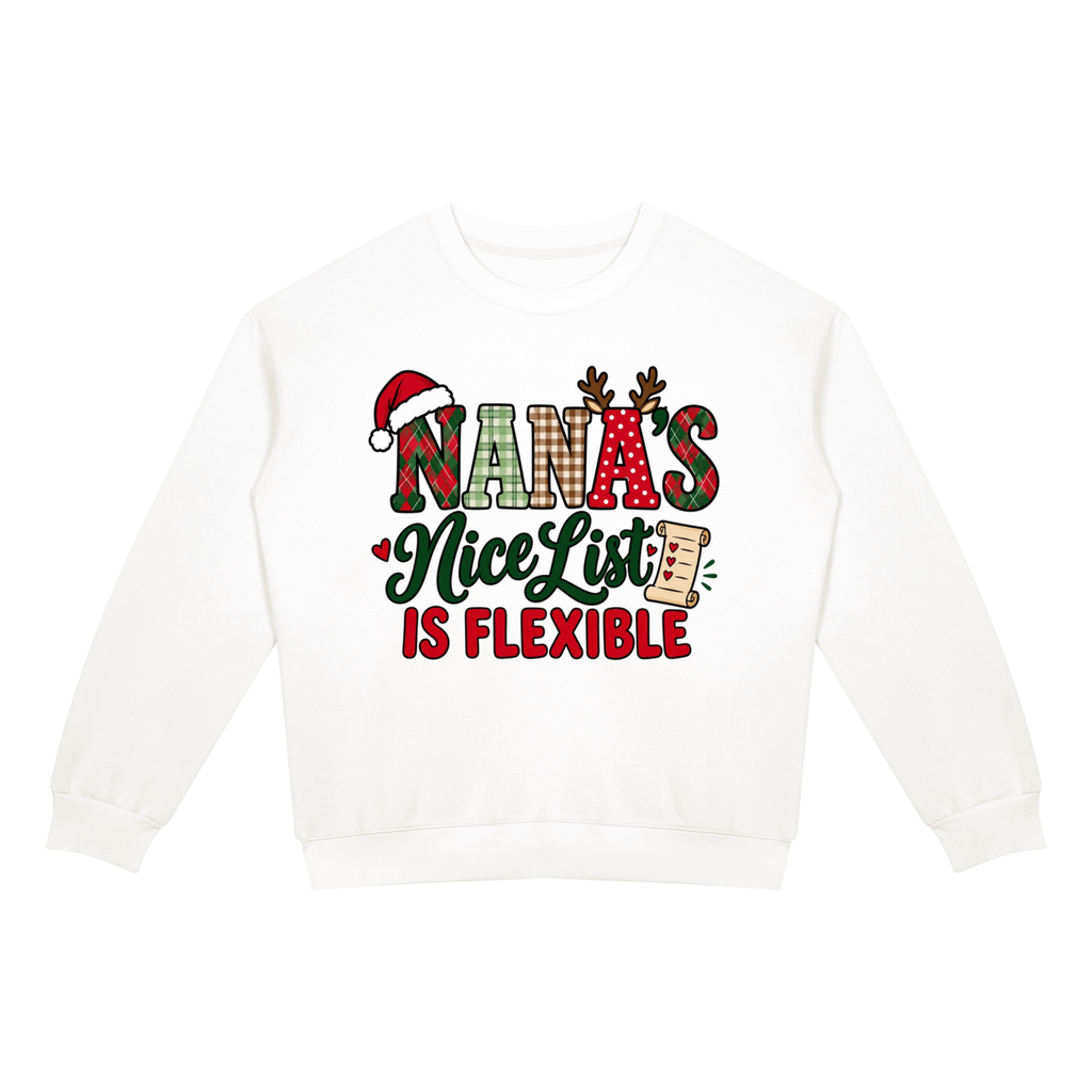 Nana's Nice List Is Flexible Unisex Christmas Crewneck Sweatshirt