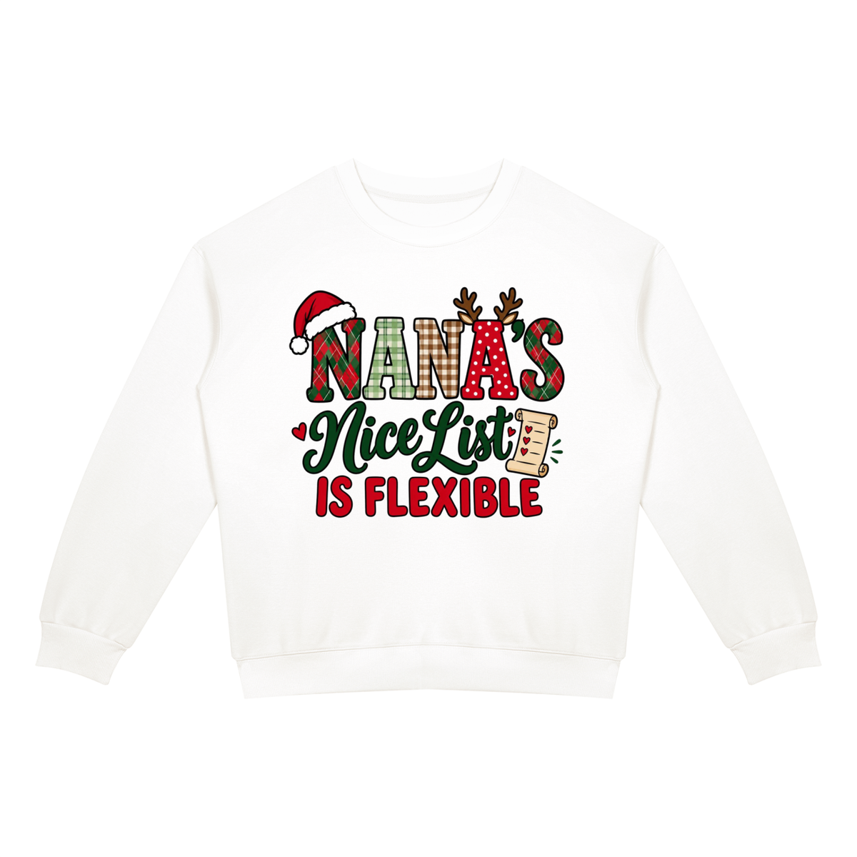 Nana's Nice List Is Flexible Unisex Christmas Crewneck Sweatshirt