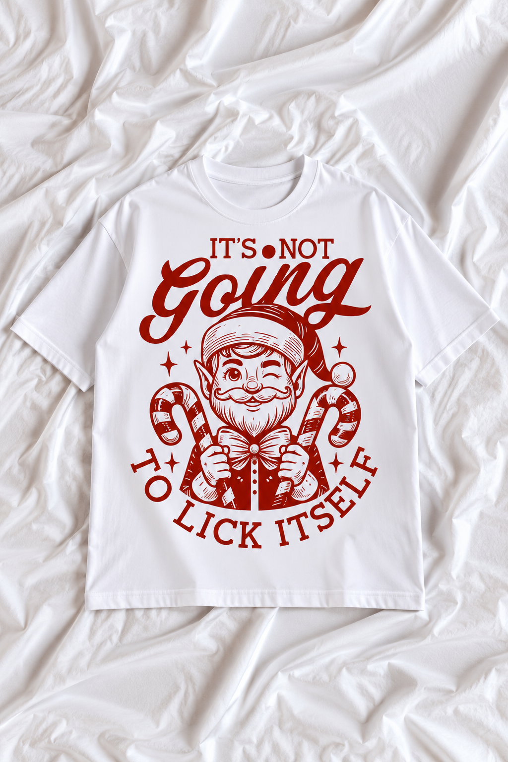 It's Not Going to Lick Itself Christmas T-Shirt | Funny Elf Graphic Tee | Naughty Holiday Humor Unisex Shirt